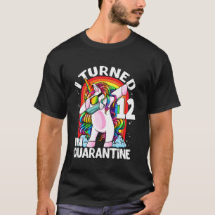 Ik ben 12 geworden in quarantaine dabbing eenhoorn t-shirt