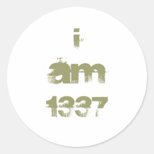Ik ben 1337. Laat Gamer. Kaki Groene tekst. Custom Ronde Sticker