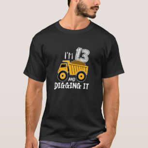 Ik ben 13 en ik citeer 13e bouwgraafmachine t-shirt