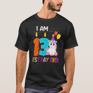 Ik ben 13 jaar oud, geboortedag Unicorn, beste dag T-shirt