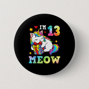 Ik ben 13 jaar oud Meow Kat Eenhoorn 13e verjaarda Ronde Button 5,7 Cm