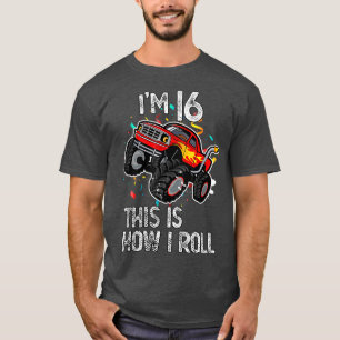 Ik ben 16. Zo kan ik 16e geboortedag monster Tr dr T-shirt