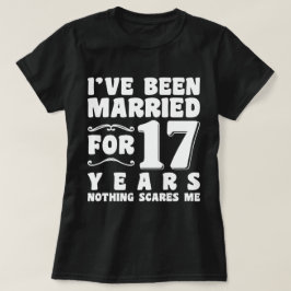 Ik Ben 17 Jaar Getrouwd Trouwfeest Grappig T-shirt