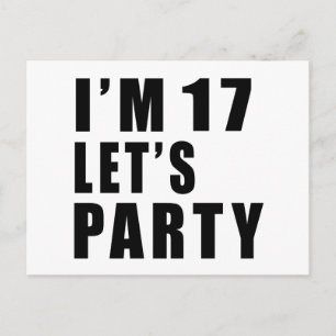 Ik ben 17, laten we feesten uitnodiging briefkaart