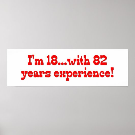 Ik ben 18 met 82 jaar ervaring poster (Voorkant)