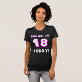Ik ben 18 vandaag. t-shirt (Voorkant volledig)