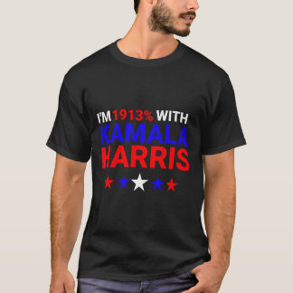 Ik ben 1913% met Kamala Harris 2024 T-shirt