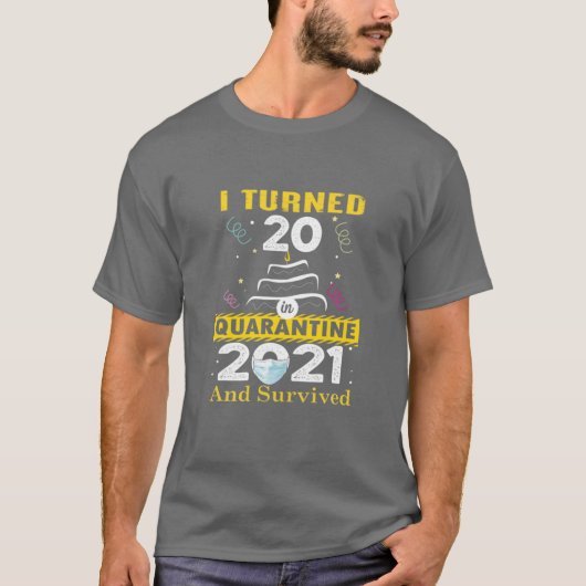 Ik ben 20 geworden in Quarantine 2021 20St. T-shirt (Voorkant)