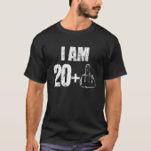 Ik ben 20 plus één grappig 21-jarig shirt (Voorkant)