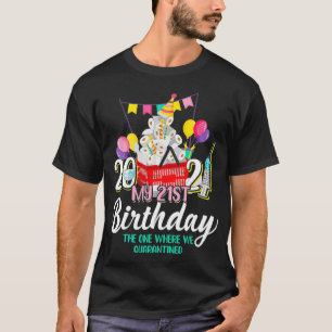 Ik ben 21 geworden in Quarantine Cute 21st Birthda T-shirt