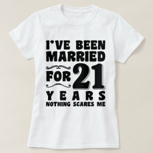 Ik ben 21 jaar getrouwd Verloving Grappig T-shirt