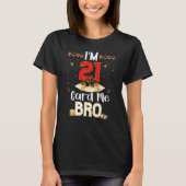 Ik ben 21-kaart Bro Casino Poker Group Matching T-shirt (Voorkant)