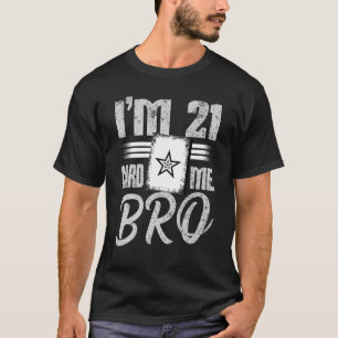 Ik ben 21 Kaart Me Bro Black Jack Casino Gokken P T-shirt