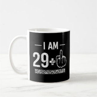 Ik ben 29 plus 1 30e verjaardag koffiemok