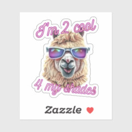 Ik ben 2 cool... sticker