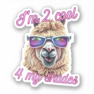 Ik ben 2 cool... sticker