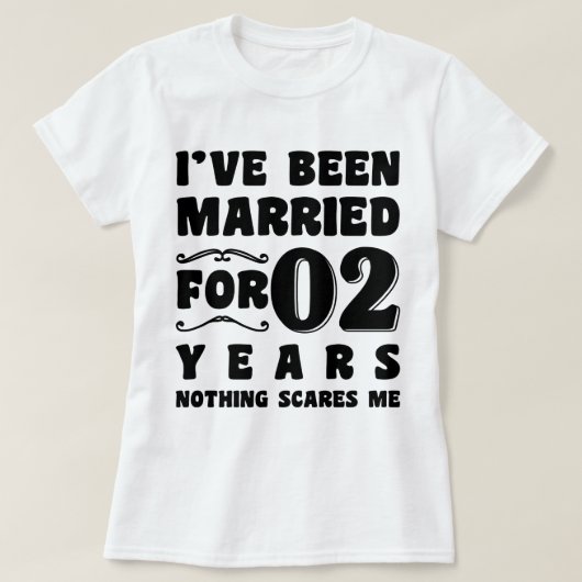 Ik ben 2 jaar getrouwd Trouwfeest Grappig T-shirt (Design voorkant)