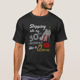 Ik ben 30e verjaardag als een koningin-partij t-shirt