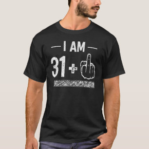 Ik ben 31 plus 1 32e verjaardag t-shirt