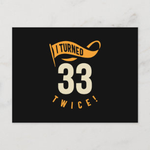 Ik ben 33 twee keer geworden! Funny 66ste verjaard Briefkaart