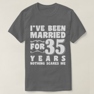 Ik ben 35 jaar getrouwd Man Vrouw Koppel T-shirt
