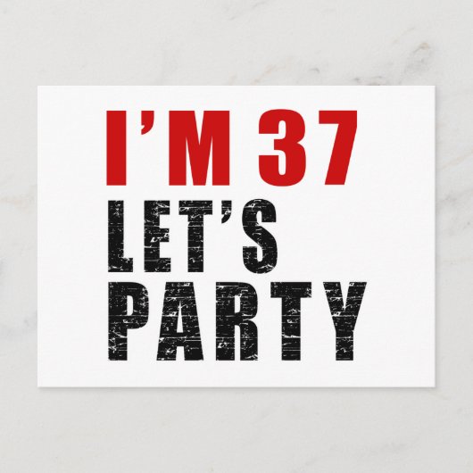 Ik ben 37 Let's Party Uitnodiging Briefkaart (Voorkant)
