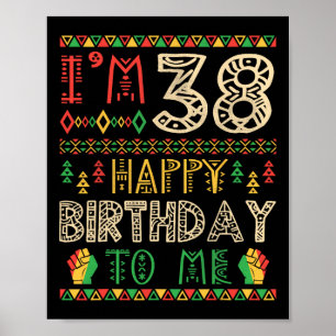 Ik ben 38 jaar Verjaardagswens voor mezelf Afro-Am Poster