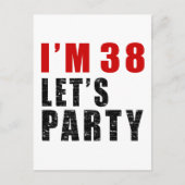 Ik ben 38 Let's Party Uitnodiging Briefkaart (Voorkant)