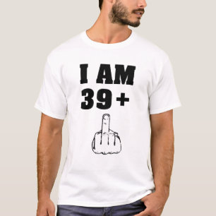 Ik ben 39 plus 1 grappig 40ste verjaardag man shir t-shirt