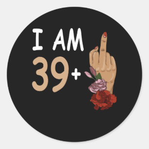 Ik ben 39 plus 1 wijsvinger voor een 40e verjaarda ronde sticker