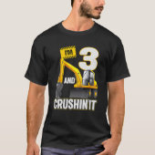 Ik ben 3 en graaf het bouwmateriaal excavator 3rd  t-shirt (Voorkant)