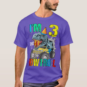 Ik ben 3. Zo kan ik Monster Truck Dinosaur rollen. T-shirt