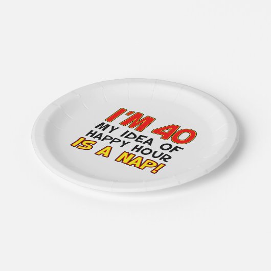 Ik ben 40 Happy Hour is een Nap 40th Papieren Bordje (Gekanteld)
