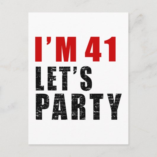 Ik ben 41 Let's Party Uitnodiging Briefkaart (Voorkant)