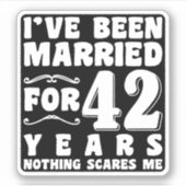 Ik ben 42 jaar getrouwd Huwelijk Romantisch Sticker (Voorkant)