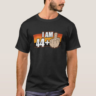Ik ben 44 plus middelvinger 45 jaar oud grappig 45 t-shirt