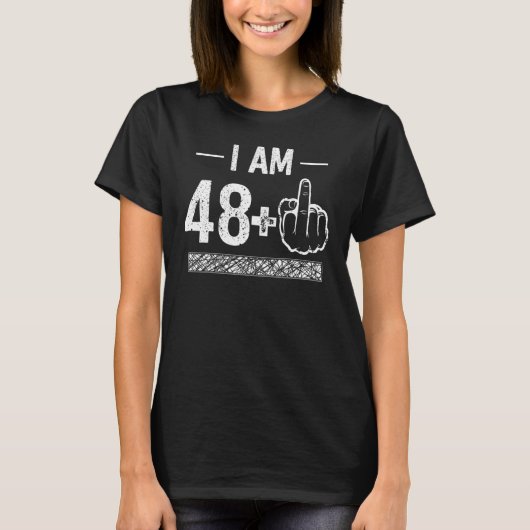 Ik ben 48 plus 1 49e verjaardag t-shirt (Voorkant)