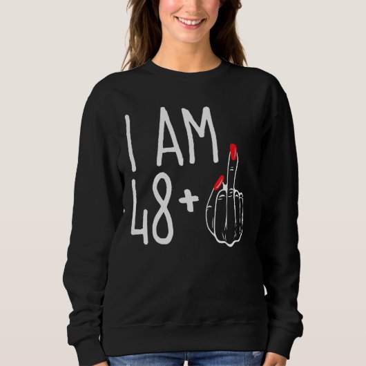 Ik ben 48 plus 1 middelvinger grappig 49e vrouwen trui (Voorkant)