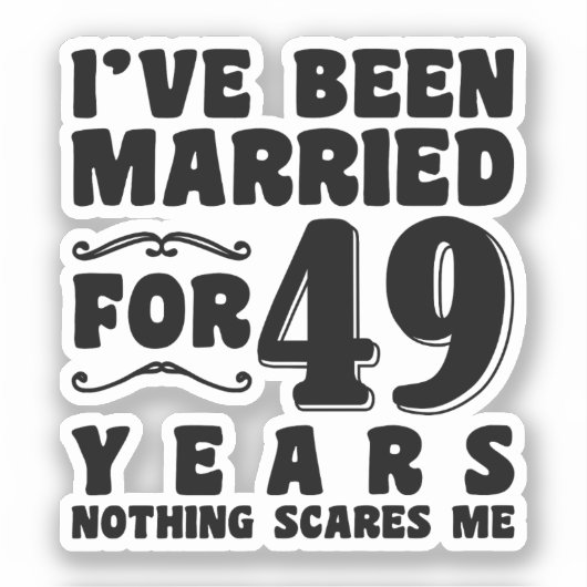 Ik ben 49 jaar getrouwd Romantisch huwelijk Sticker (Voorkant)