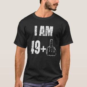 Ik ben 49+ middelvinger de meeste 50ste verjaardag t-shirt