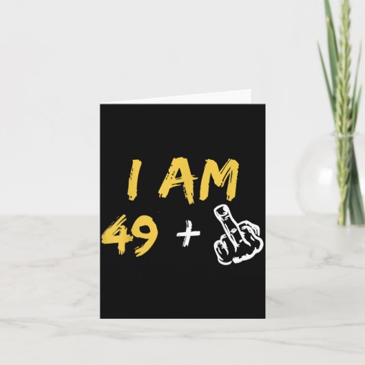 Ik ben 49 middelvinger hand grappige vader grap kaart (Voorkant)
