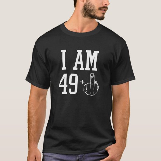 Ik ben 49 plus middelste Vinger Sarcastische 50ste T-shirt (Voorkant)