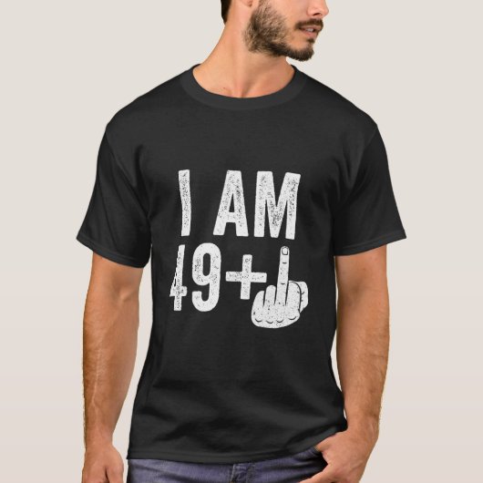 Ik ben 49 plus middelvinger T-shirt 50e verjaardag (Voorkant)