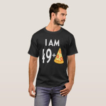 Ik ben 49 plus Pizza