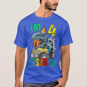 Ik ben 4 Laten we Crush Monster Truck Dinosaur T-shirt