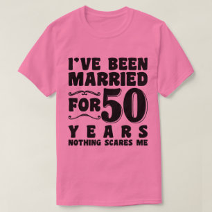 Ik Ben 50 Jaar Getrouwd Man Vrouw Grappig T-shirt