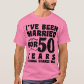Ik ben 50 jaar getrouwd Man Vrouw Grappig T-shirt (Voorkant)