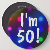 Ik ben 50! of een Button van de leeftijdscategorie (Voorkant /achterkant)