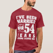 Ik ben 54 jaar getrouwd Man Vrouw Grappig T-shirt (Voorkant)