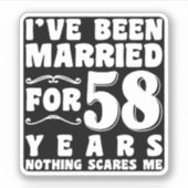 Ik Ben 58 Jaar Getrouwd Verjaardagscadeau Sticker (Voorkant)